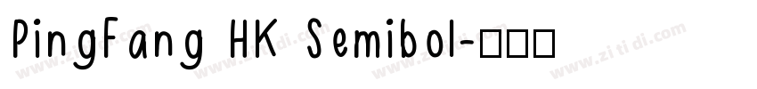PingFang HK Semibol字体转换